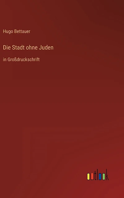 Die Stadt ohne Juden: Gro�druckschrift