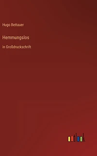 Hemmungslos: Groï¿½druckschrift