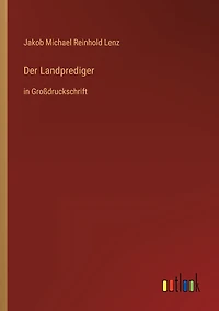 Der Landprediger: Groï¿½druckschrift