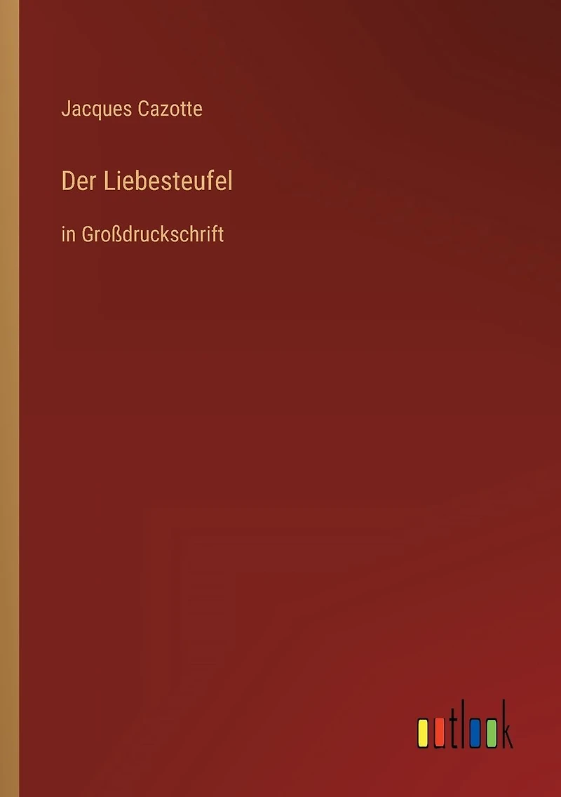 Der Liebesteufel: Gro�druckschrift