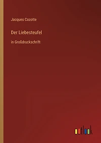Der Liebesteufel: Groï¿½druckschrift