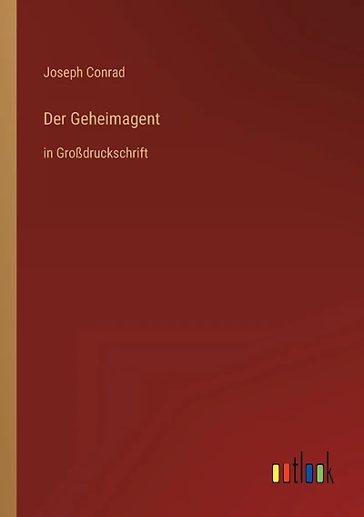 Der Geheimagent: in Groï¿½druckschrift