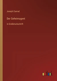 Der Geheimagent: in Groï¿½druckschrift