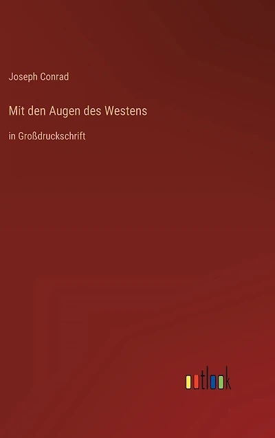 Mit den Augen des Westens: Großdruckschrift