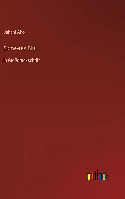 Schweres Blut: in Großdruckschrift