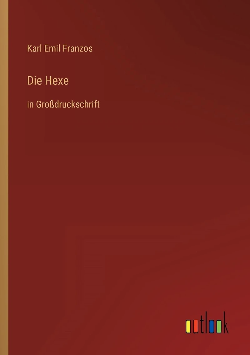 Die Hexe: Großdruckschrift