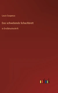 Das schwebende Schachbrett: Großdruckschrift