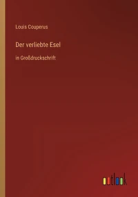 Der verliebte Esel: Großdruckschrift
