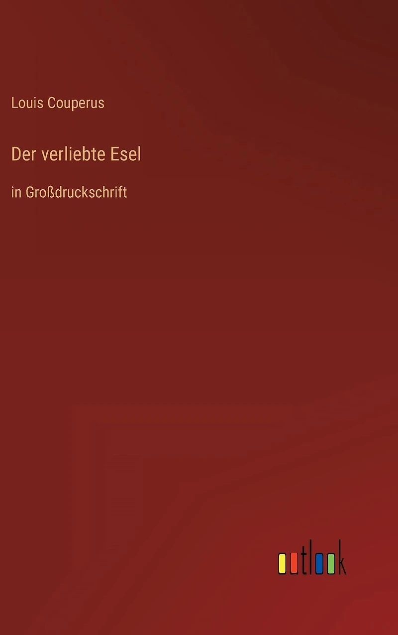 Der verliebte Esel: Großdruckschrift