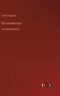 Der verliebte Esel: Großdruckschrift