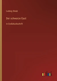 Der schwarze Gast: Großdruckschrift