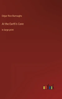 At the Earth's Core: large print