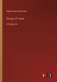 Essays of Travel: large print