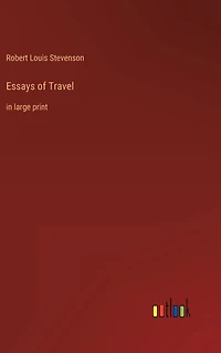 Essays of Travel: large print