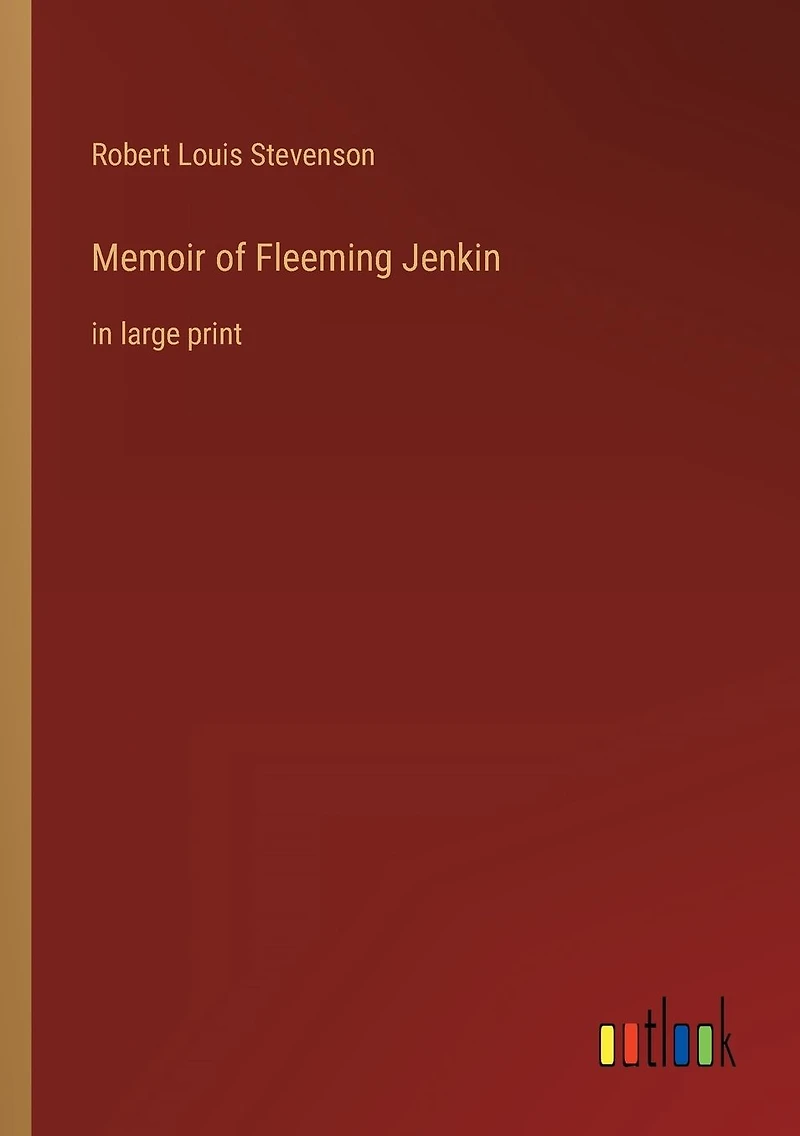 Memoir of Fleeming Jenkin: large print
