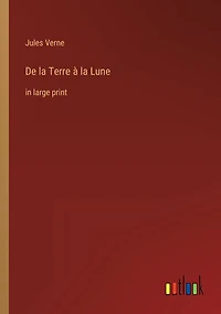 De la Terre à Lune: large print