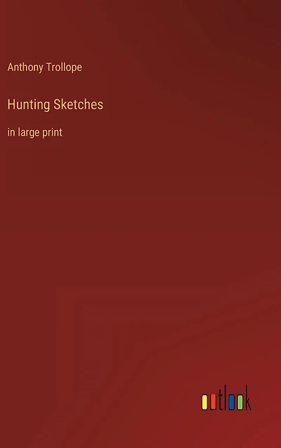 Hunting Sketches: large print