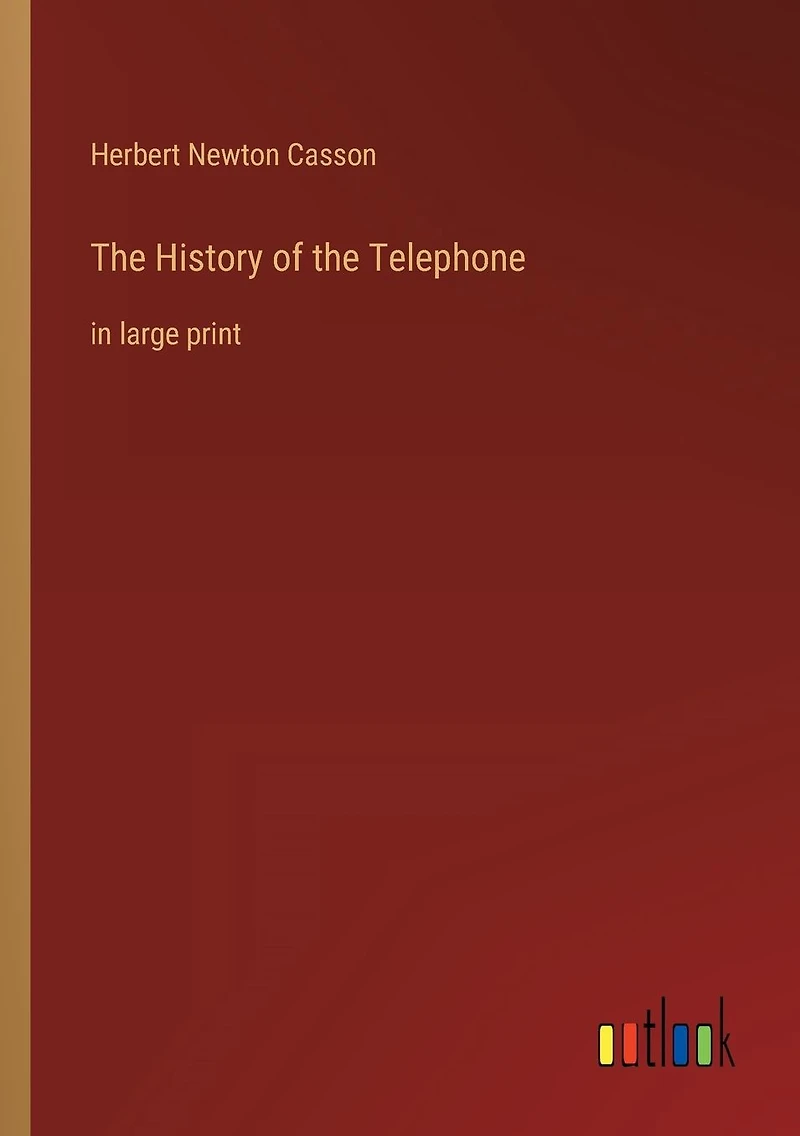 the History of Telephone: large print