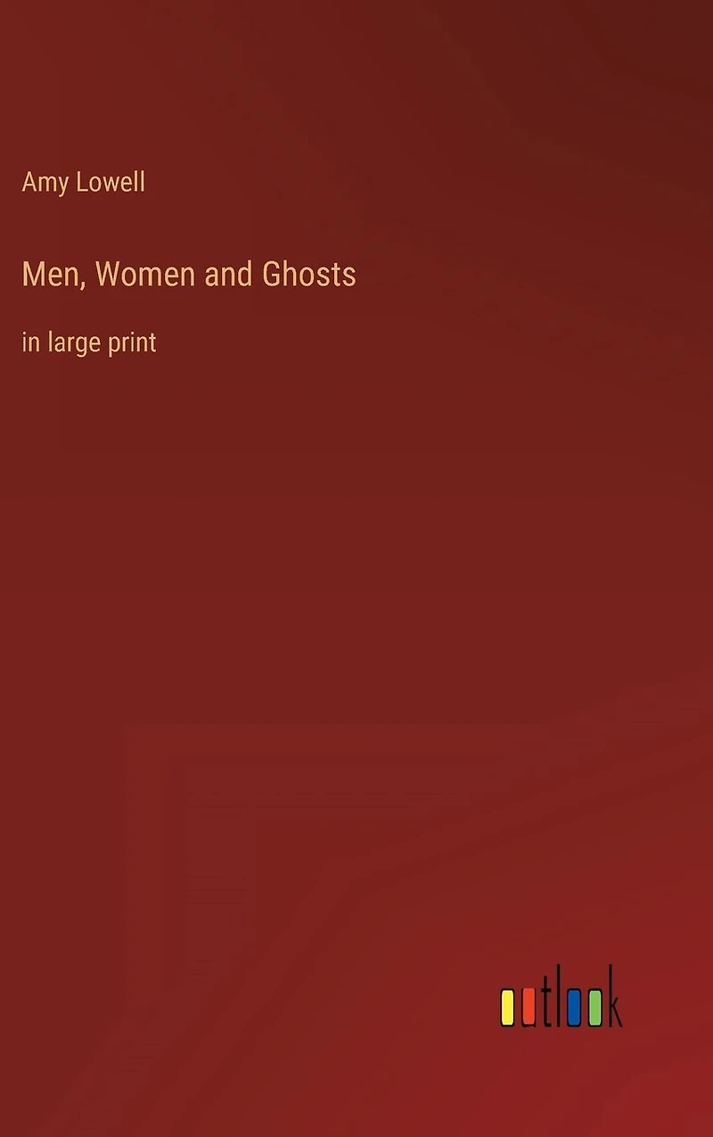 Men, Women and Ghosts: large print