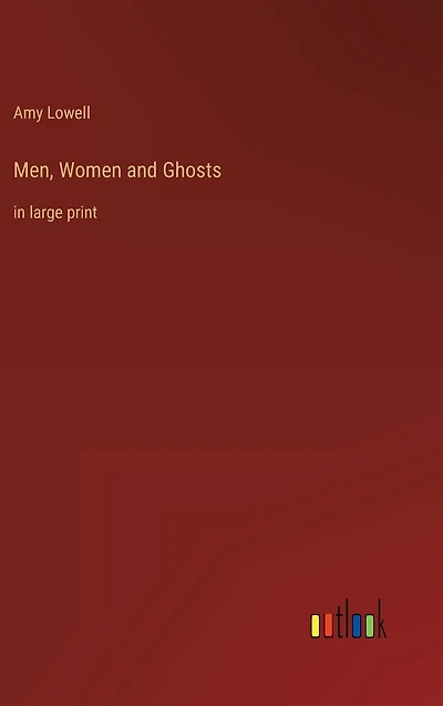 Men, Women and Ghosts: large print
