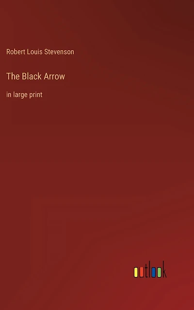 The Black Arrow: large print