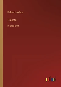 Lucasta: large print