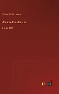 Measure For Measure: large print