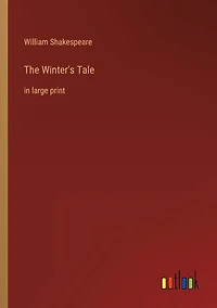 The Winter's Tale: large print