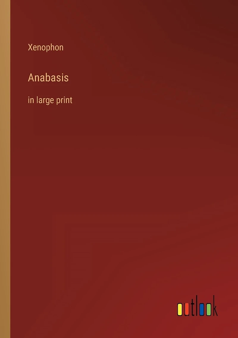 Anabasis: large print