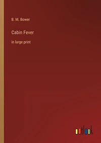 Cabin Fever: large print