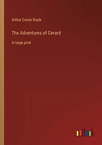 The Adventures of Gerard: large print