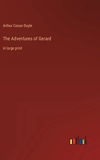 The Adventures of Gerard: large print