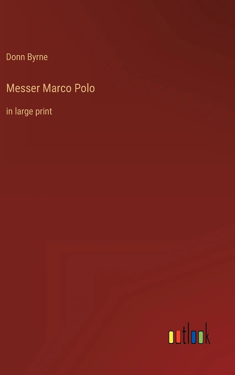 Messer Marco Polo: large print