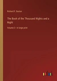 the Book of Thousand Nights and a Night: Volume 3 - large print