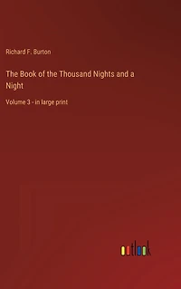 the Book of Thousand Nights and a Night: Volume 3 - large print