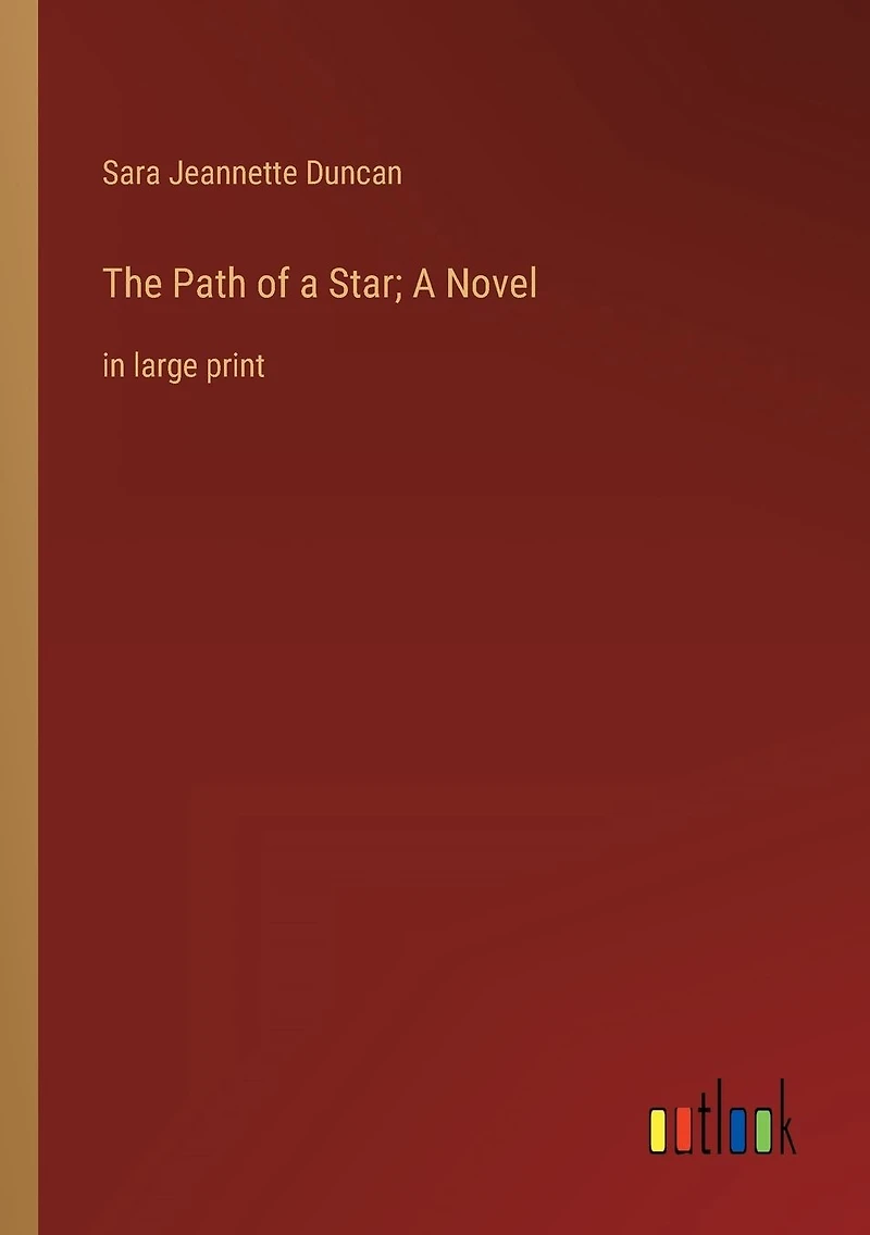 The Path of A Star; Novel: large print