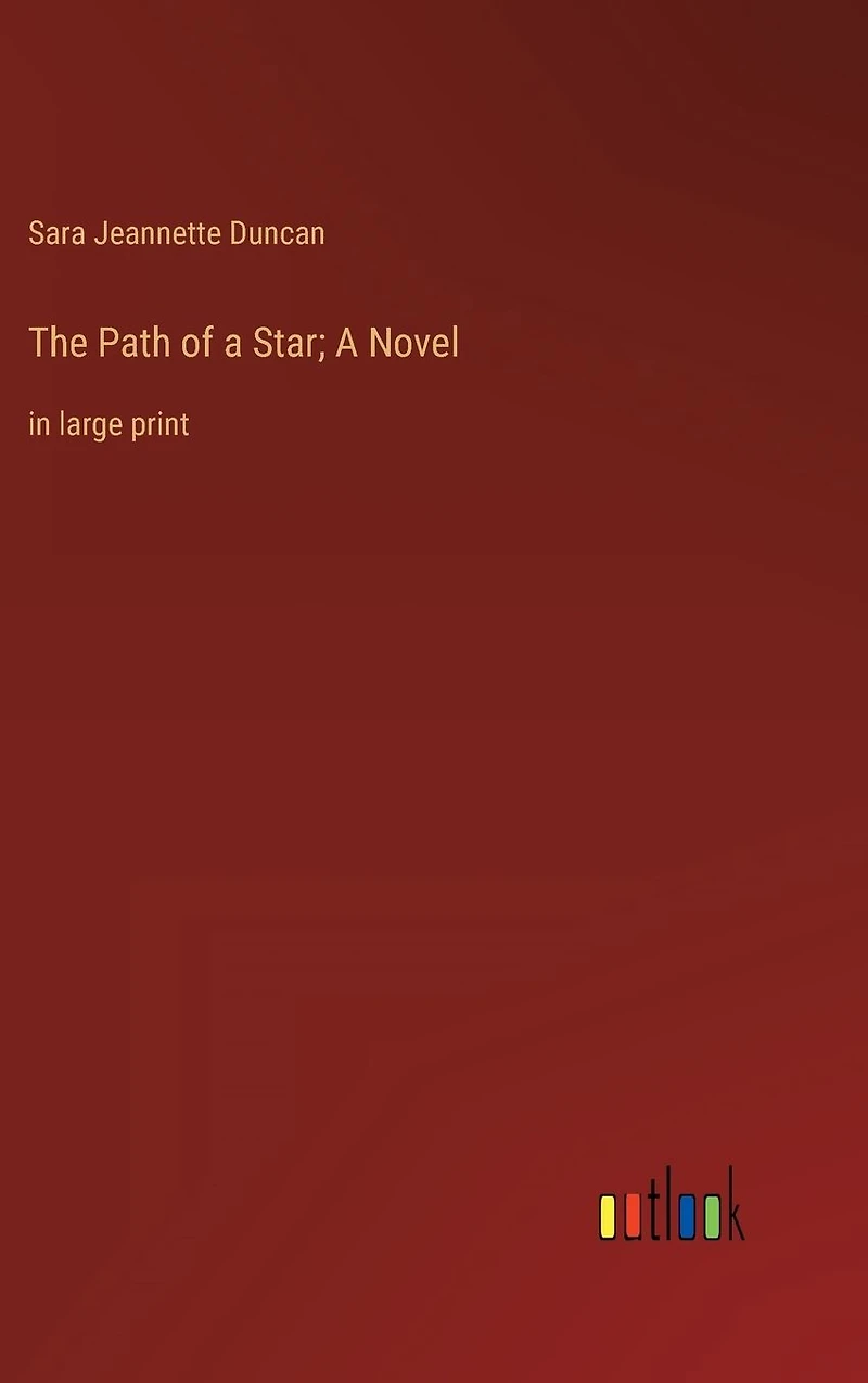 The Path of A Star; Novel: large print