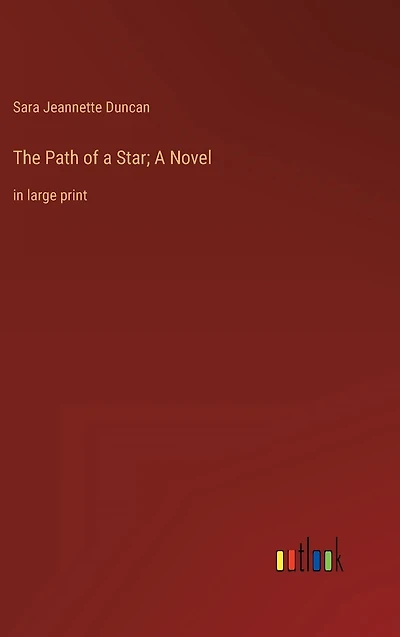 The Path of A Star; Novel: large print