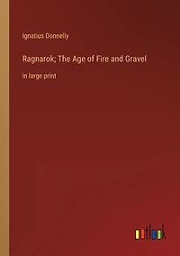 Ragnarok; The Age of Fire and Gravel: large print