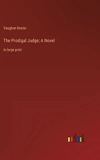 The Prodigal Judge; A Novel: large print