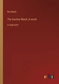 The Auction Block; A novel: large print