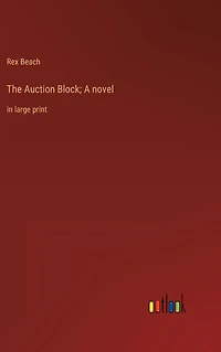 The Auction Block; A novel: large print