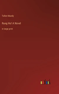 Rung Ho! A Novel: large print