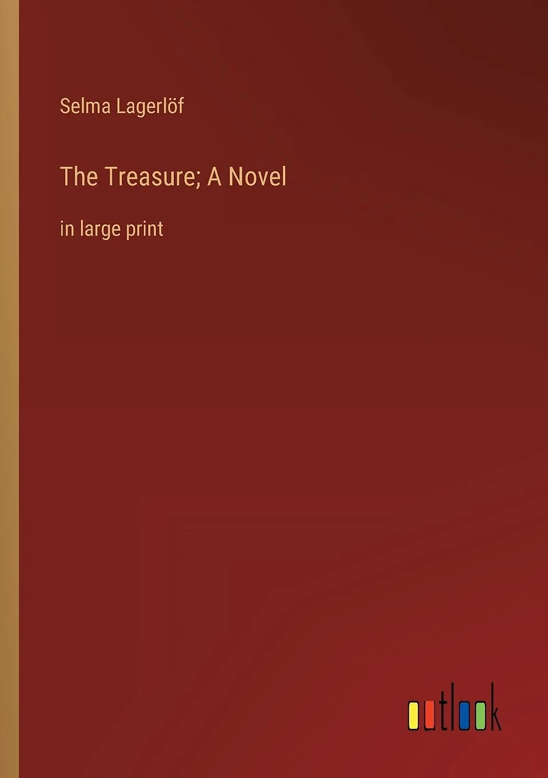 The Treasure; A Novel: large print