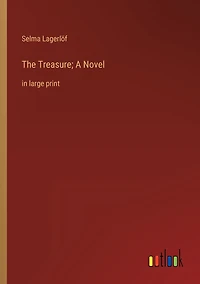 The Treasure; A Novel: large print