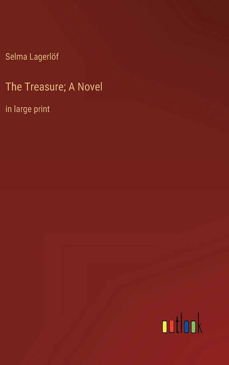 The Treasure; A Novel: large print