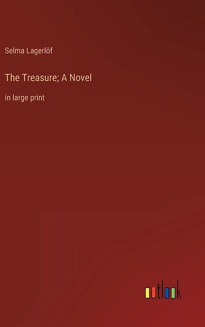 The Treasure; A Novel: large print