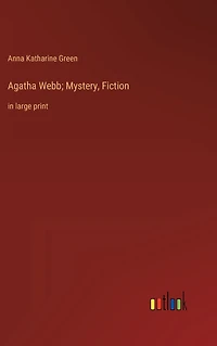 Agatha Webb; Mystery, Fiction: large print