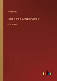 Tales from the Arabic; Complet: large print