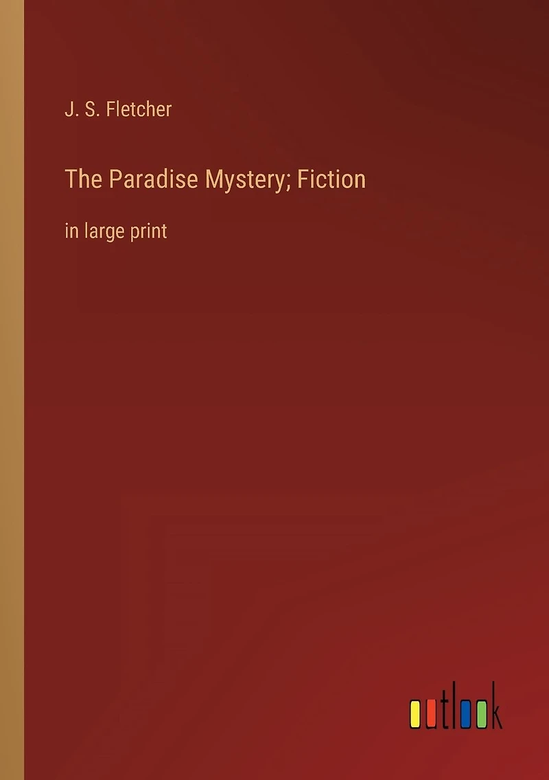 The Paradise Mystery; Fiction: large print
